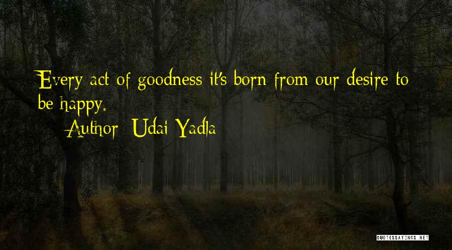 Udai Yadla Quotes 1586602