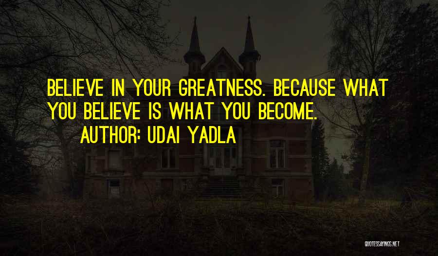Udai Yadla Quotes 1980856