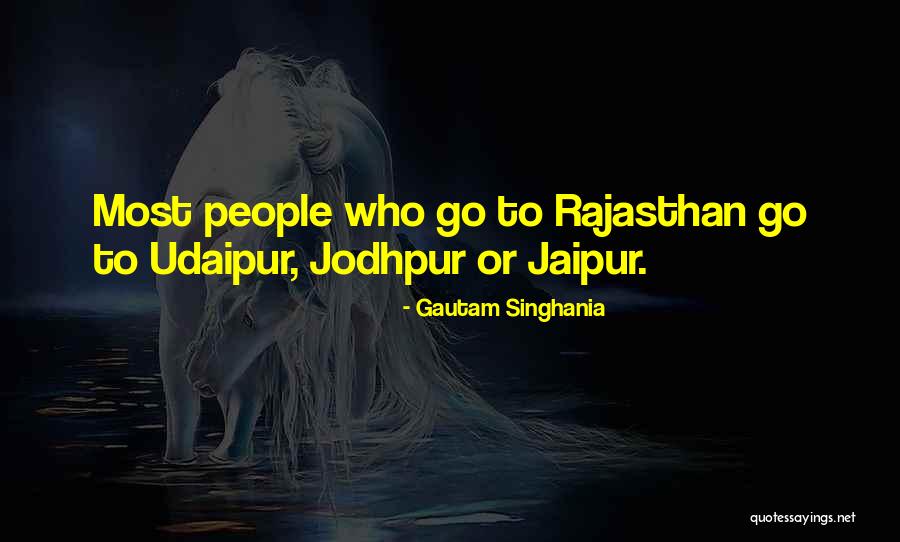 Udaipur Quotes By Gautam Singhania Udaipur Quotes By Gautam Singhania