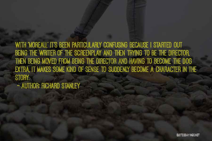 Udaka Shanthi Quotes By Richard Stanley