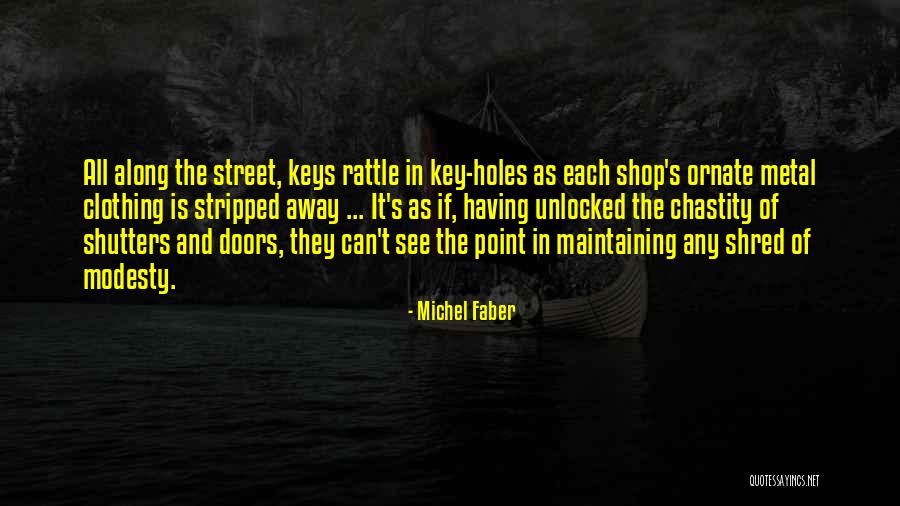 Udaljeni Racunar Quotes By Michel Faber Udaljeni Racunar Quotes By Michel Faber
