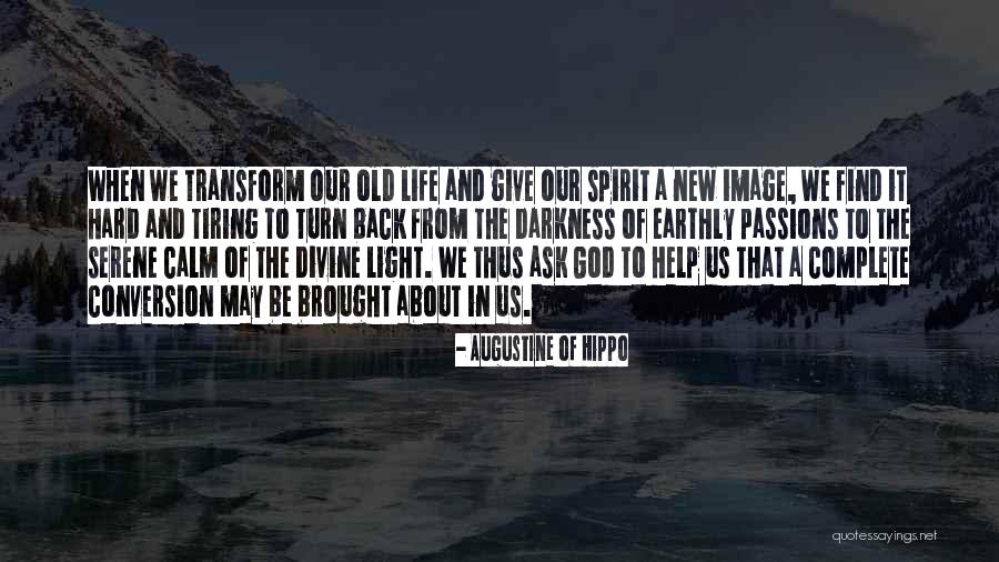 Udaraka Quotes By Augustine Of Hippo Udaraka Quotes By Augustine Of Hippo