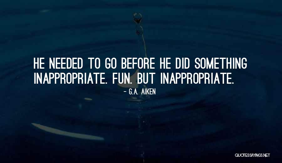 Udaren Ot Quotes By G.A. Aiken Udaren Ot Quotes By G.A. Aiken