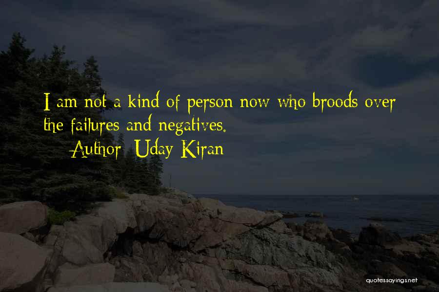 Uday Kiran Quotes 1193730