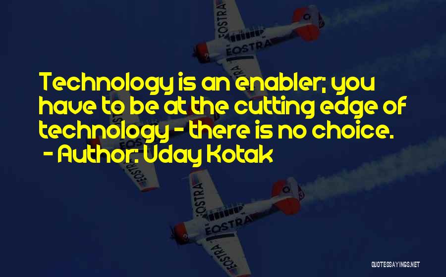 Uday Kotak Quotes 1008377