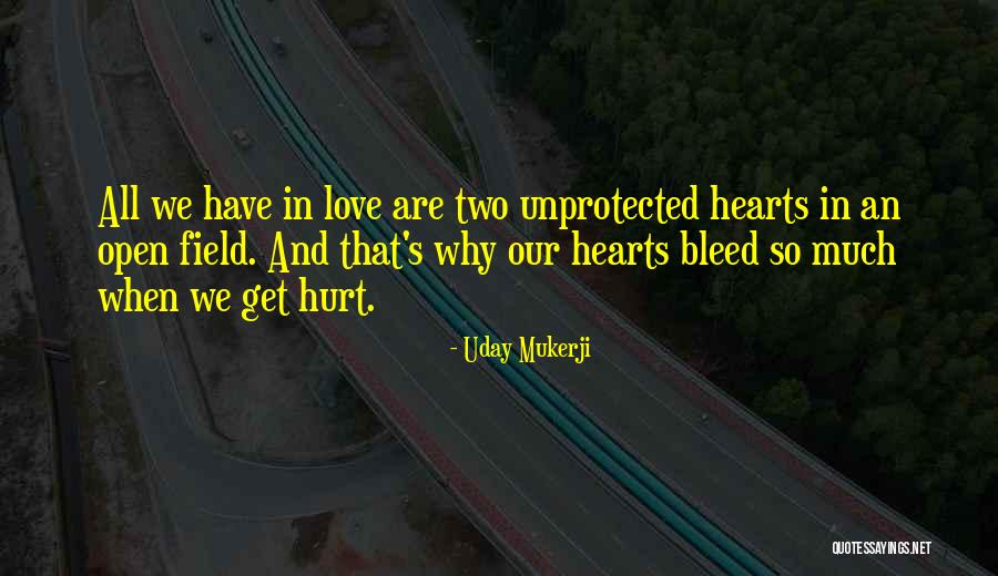 Uday Mukerji Quotes 1003479