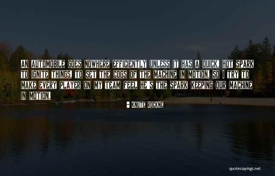 Uday Shankar Bhatt Quotes By Knute Rockne Uday Shankar Bhatt Quotes By Knute Rockne