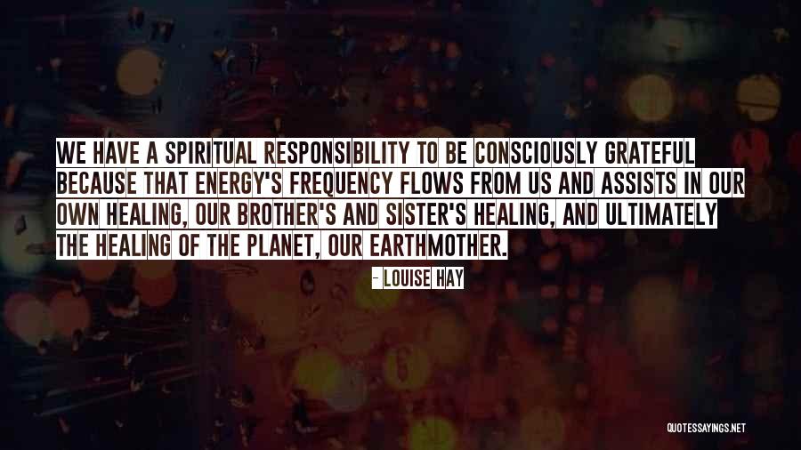 Udayan Uchcha Quotes By Louise Hay Udayan Uchcha Quotes By Louise Hay
