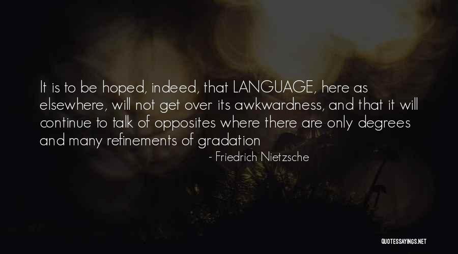 Udayveer Manyata Quotes By Friedrich Nietzsche Udayveer Manyata Quotes By Friedrich Nietzsche