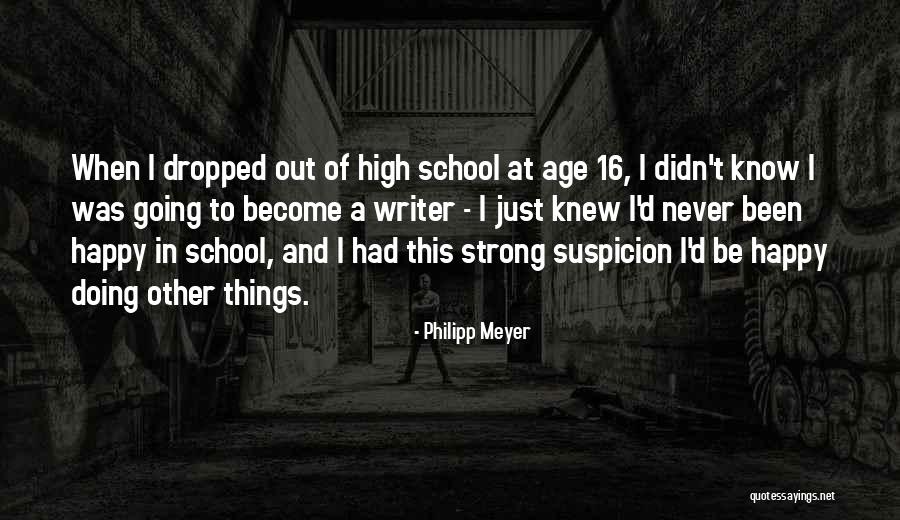 Udead Quotes By Philipp Meyer Udead Quotes By Philipp Meyer