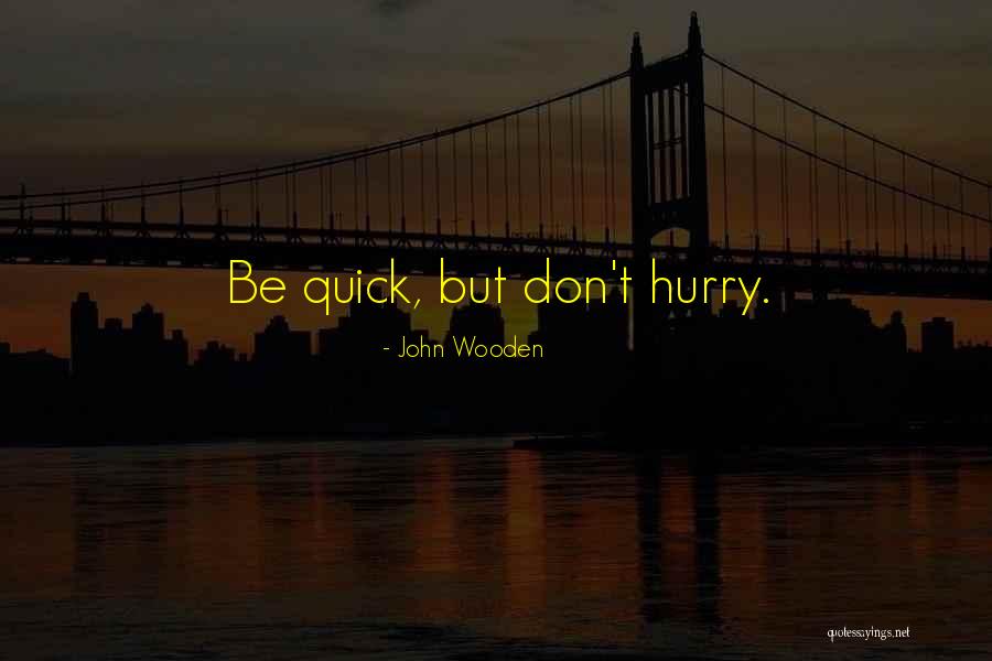 Udeen Excavating Quotes By John Wooden Udeen Excavating Quotes By John Wooden