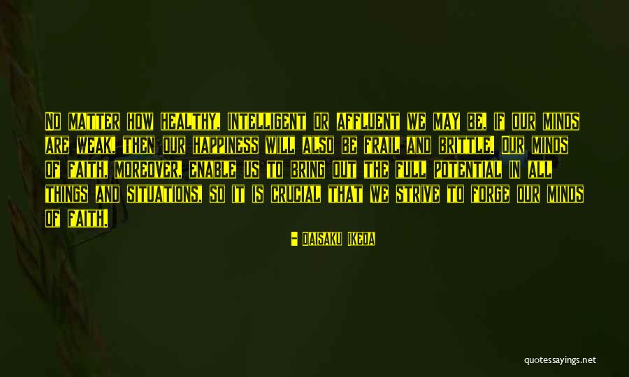 Udeen Greene Quotes By Daisaku Ikeda Udeen Greene Quotes By Daisaku Ikeda