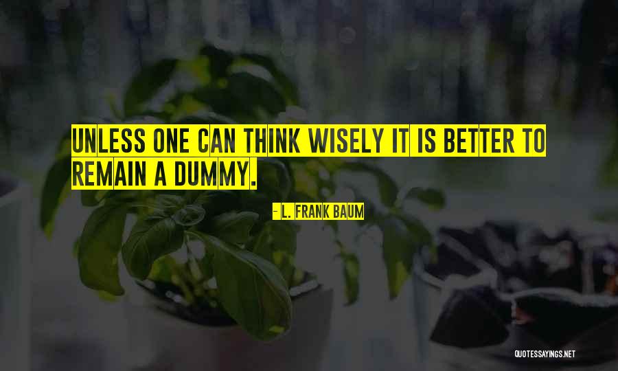Udet 8 Quotes By L. Frank Baum Udet 8 Quotes By L. Frank Baum
