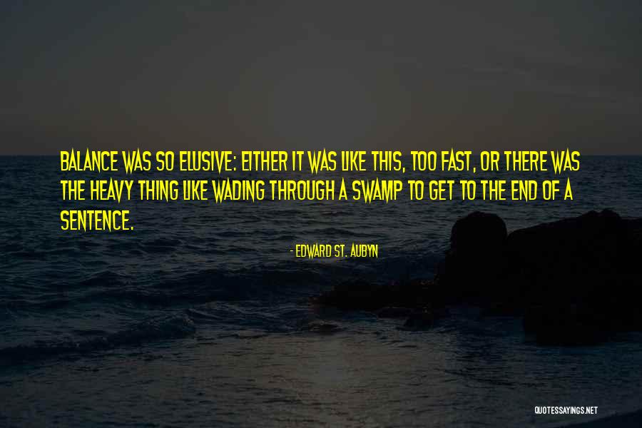 Udin Verification Quotes By Edward St. Aubyn Udin Verification Quotes By Edward St. Aubyn