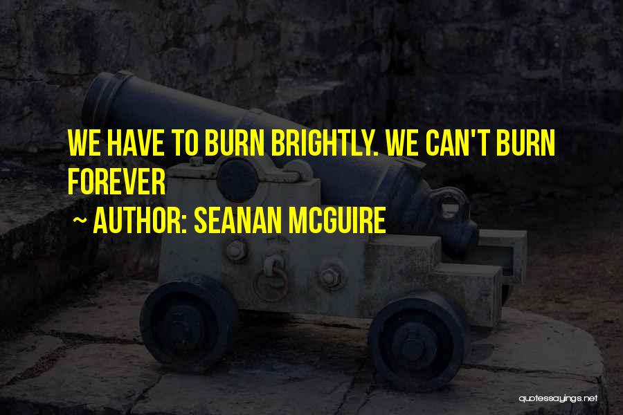 Udlala Kamnandi Quotes By Seanan McGuire