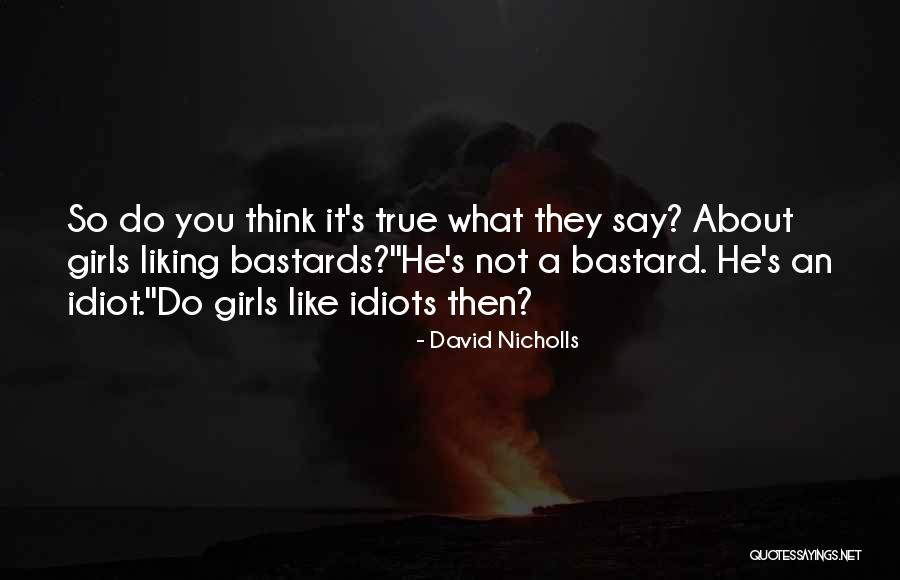 Udlap Quotes By David Nicholls Udlap Quotes By David Nicholls