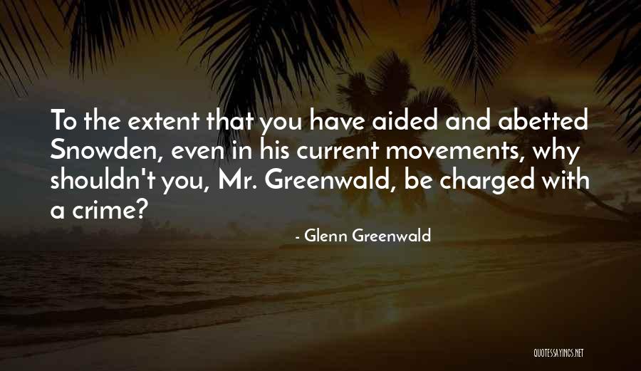 Udlap Quotes By Glenn Greenwald Udlap Quotes By Glenn Greenwald