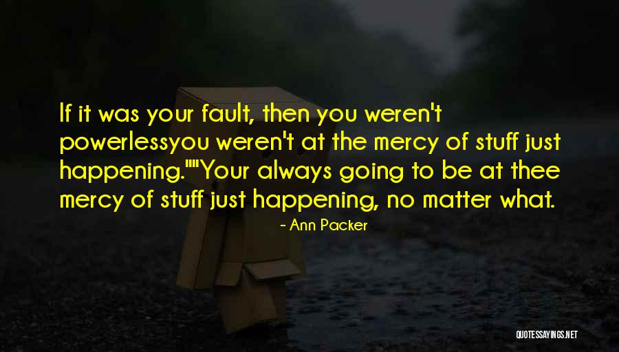 Udobnost Kuhinje Quotes By Ann Packer Udobnost Kuhinje Quotes By Ann Packer