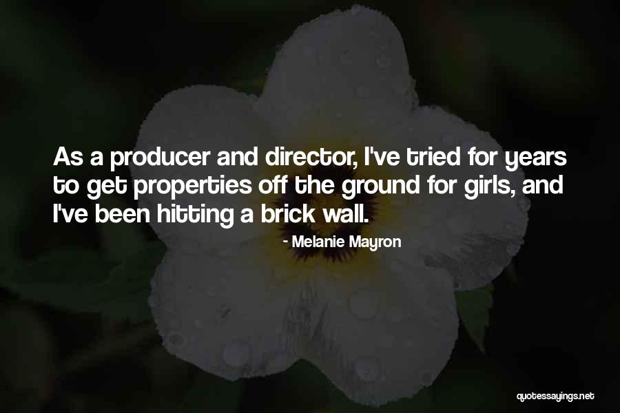Udoh Ibis Quotes By Melanie Mayron Udoh Ibis Quotes By Melanie Mayron