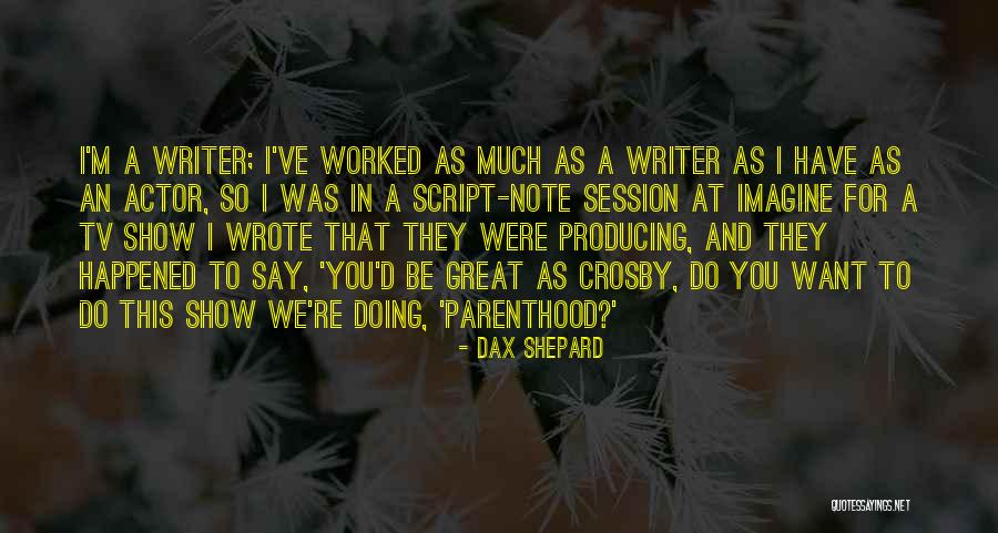 Udovitch Quotes By Dax Shepard Udovitch Quotes By Dax Shepard