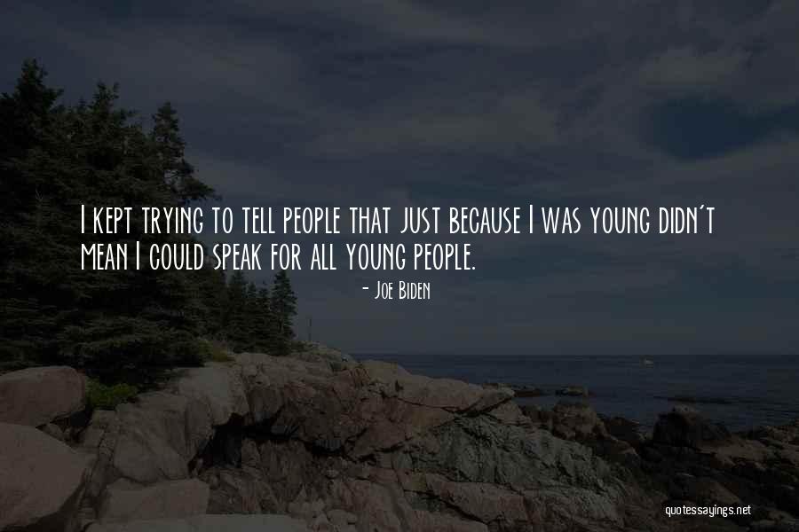 Udskyde Quotes By Joe Biden Udskyde Quotes By Joe Biden