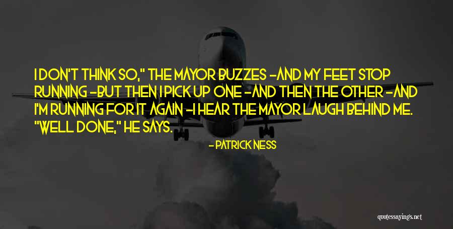 Udskyde Quotes By Patrick Ness Udskyde Quotes By Patrick Ness