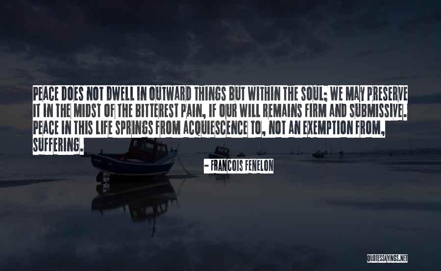 Udubljenje Peete Quotes By Francois Fenelon Udubljenje Peete Quotes By Francois Fenelon