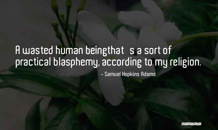 Udunuwara News Quotes By Samuel Hopkins Adams Udunuwara News Quotes By Samuel Hopkins Adams