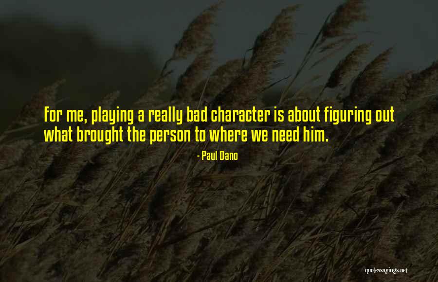 Ueber Quotes By Paul Dano Ueber Quotes By Paul Dano