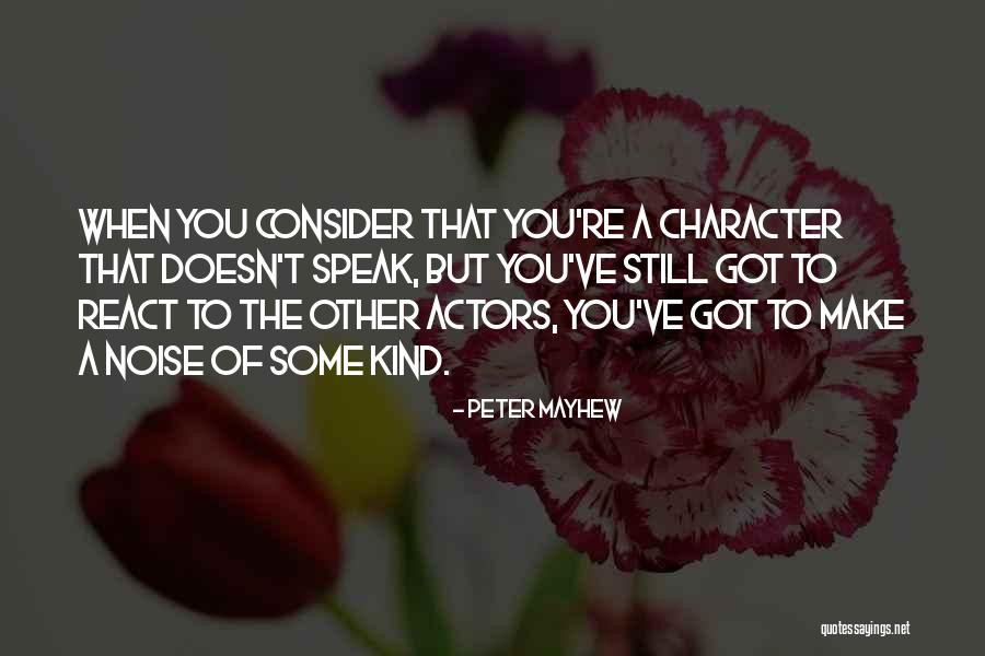 Ueber Quotes By Peter Mayhew Ueber Quotes By Peter Mayhew