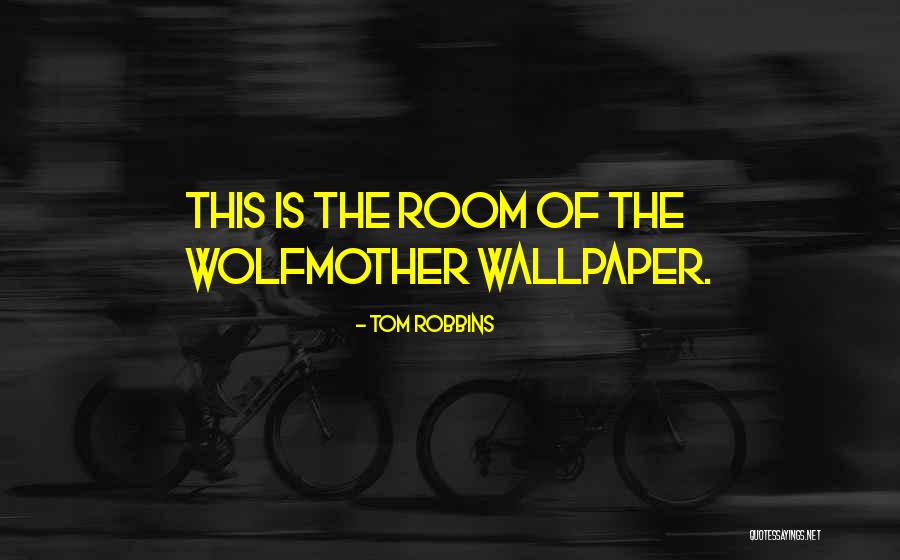 Uebersetzung Spanisch Quotes By Tom Robbins