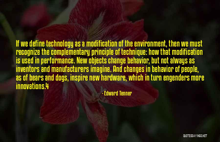 Ueckert Dentistry Quotes By Edward Tenner Ueckert Dentistry Quotes By Edward Tenner