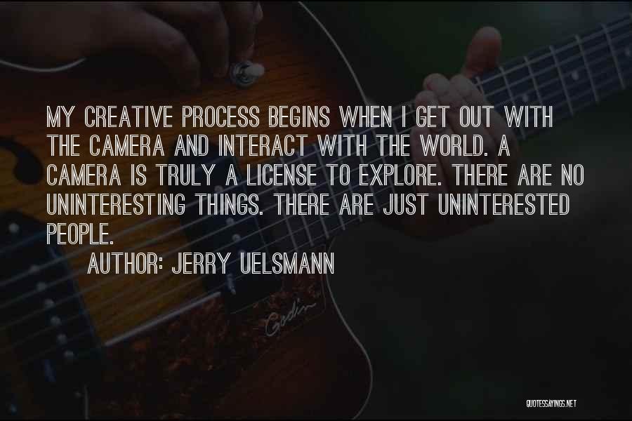 Uelsmann Quotes By Jerry Uelsmann