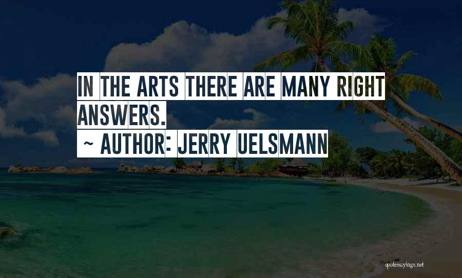 Uelsmann Quotes By Jerry Uelsmann