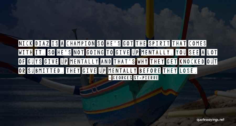Uem Edgenta Quotes By Georges St-Pierre Uem Edgenta Quotes By Georges St-Pierre