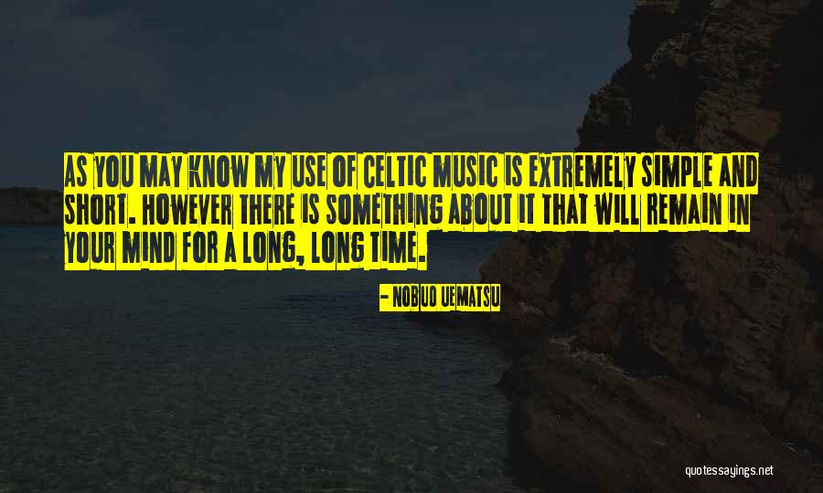Uematsu Nobuo Quotes By Nobuo Uematsu Uematsu Nobuo Quotes By Nobuo Uematsu