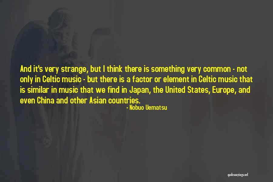 Uematsu Nobuo Quotes By Nobuo Uematsu Uematsu Nobuo Quotes By Nobuo Uematsu