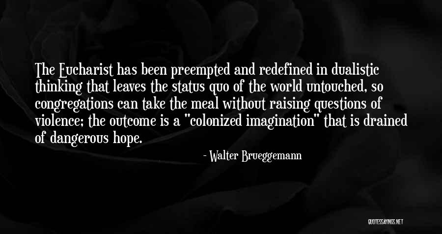 Uemf Quotes By Walter Brueggemann Uemf Quotes By Walter Brueggemann