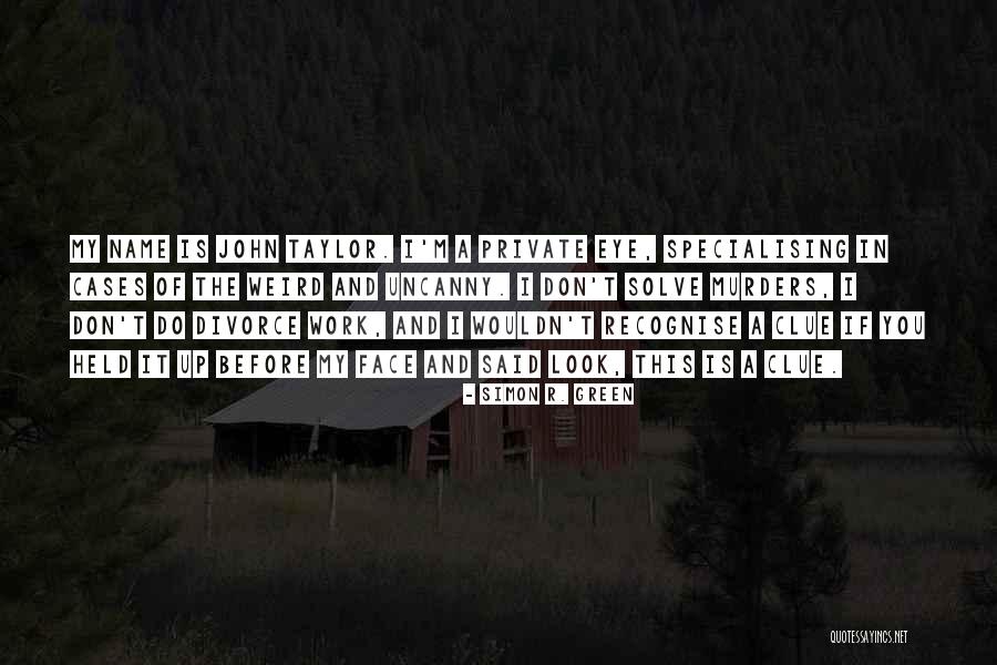 Uemon Quotes By Simon R. Green Uemon Quotes By Simon R. Green