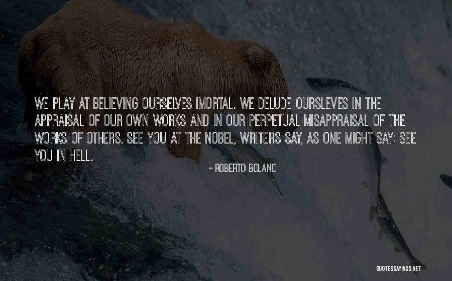 Uenvythebrand Quotes By Roberto Bolano Uenvythebrand Quotes By Roberto Bolano