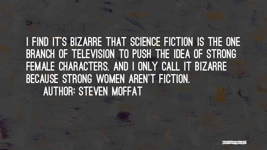 Uerek Quotes By Steven Moffat