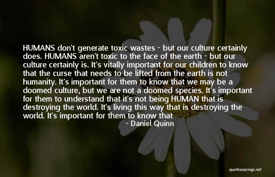 Ueshiba Moriteru Quotes By Daniel Quinn Ueshiba Moriteru Quotes By Daniel Quinn
