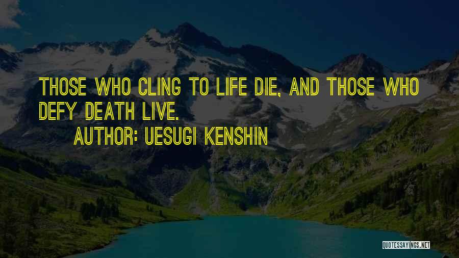 Uesugi Kenshin Quotes 1750008