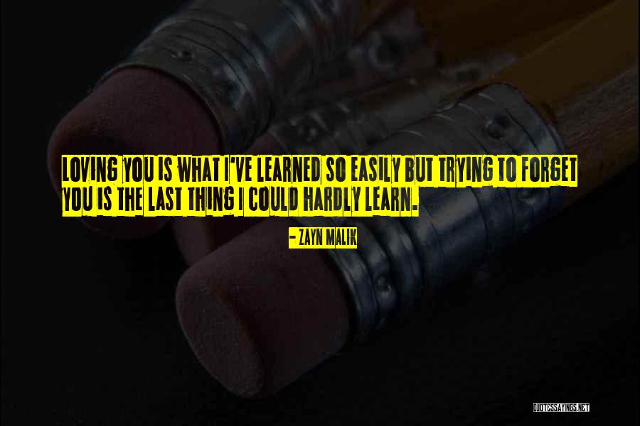 Uet Taxila Quotes By Zayn Malik