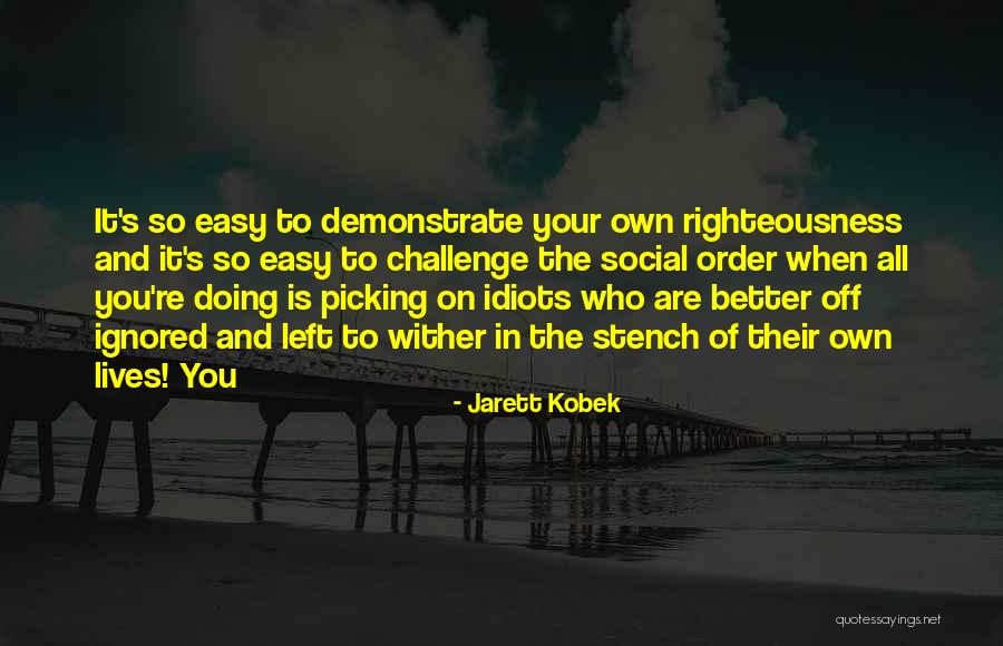Ueyama Michiro Quotes By Jarett Kobek Ueyama Michiro Quotes By Jarett Kobek