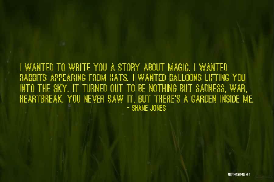 Ufanaba Quotes By Shane Jones Ufanaba Quotes By Shane Jones