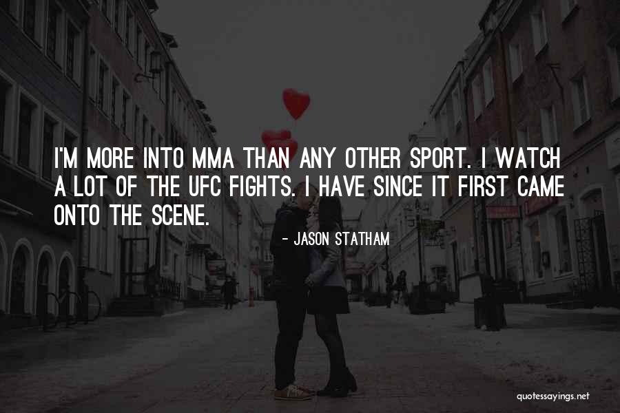 Ufc 4 Quotes By Jason Statham Ufc 4 Quotes By Jason Statham