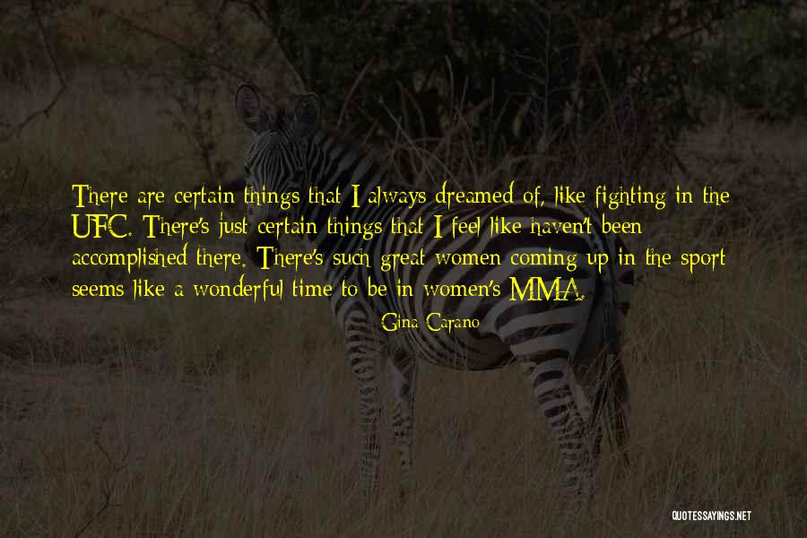 Ufc Mma Quotes By Gina Carano Ufc Mma Quotes By Gina Carano