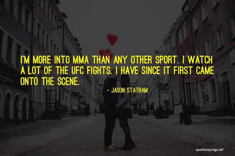 Ufc Mma Quotes By Jason Statham Ufc Mma Quotes By Jason Statham