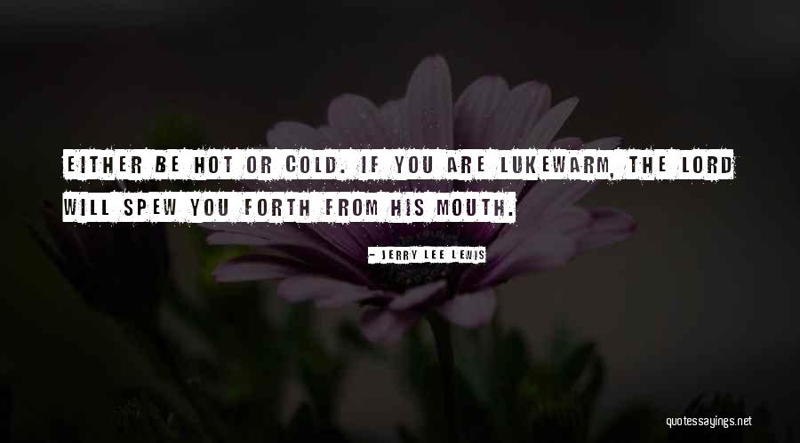 Ufersa Quotes By Jerry Lee Lewis Ufersa Quotes By Jerry Lee Lewis